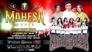  LIVE STREAMING (DELAY) MAHESA MUSIK X ANNIVERSARY PLATGAYENG Ke-1th || Cikarang Selatan - Bekasi