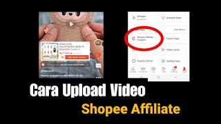 Cara Upload Video Shopee Affiliate