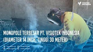 Proses Pembuatan Tower Monopol 30 Meter