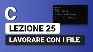 Lavorare con i File - C Tutorial Italiano 25