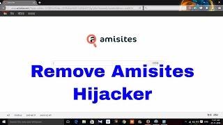 How to Remove Amisites Hijacker from Google Chrome/Mozilla/IE