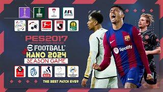 PES 2017 Next Season Patch 2024 - eFootball HANO V4