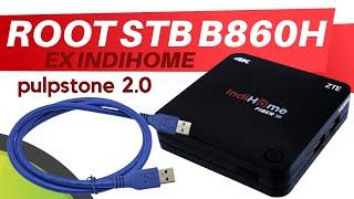 HOW TO ROOT STB B860H [EX INDIHOME] | CARA CEPAT