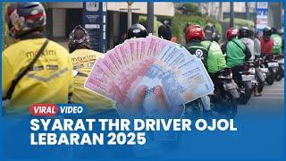 Syarat THR Driver Ojol Lebaran 2025, Ada Jumlah Minimal Trip Sebulan