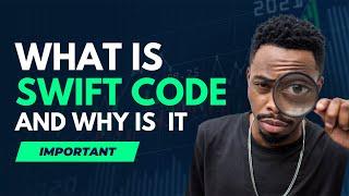 What Is Swift Code | Why Swift Code Is Important | Bank Swift Code | International Money Transfer