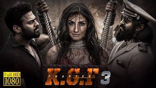 KGF Chapter 3 Full Movie Hindi Dubbed South 2024 | Yash New Movie | Rana D | Latest Movie