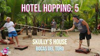 Hotel Hopping: Episode 5 - Skully's - Bocas del Toro - DoPanama.com