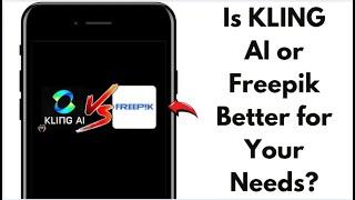 Kling AI vs Freepik – Best AI Video Generator in 2025?