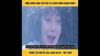 Review Phim: Sự Trở Về Của JANG BO RI-Tập Cuối#reviewfilm #phimhaymoingay #phimhay