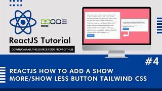 How To Add a Show More Show less Button Tailwind CSS | #reactjs