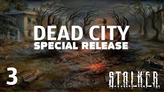 S.T.A.L.K.E.R. Dead City Special release. Прохождение №3: Документ на базе долга. КПК для Бармена