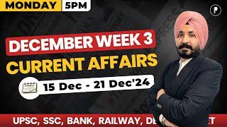 Weekly Current Affairs 2024 | December 2024 Week 3 | Parcham Classes Current Affairs #parchamclasses