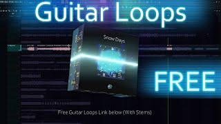 The BEST Free Chill Guitar Loops.... ..