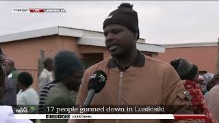 Lusikisiki Shootings | Family reacts to Eastern Cape mass shooting