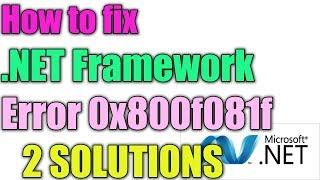 Fix .NET Framework 3.5 Error 0x800f081f in Windows 10/8/7 I 2 SOLUTIONS 2023