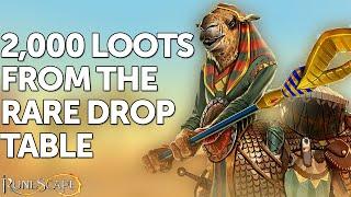 2,000 loots from the Rare Drop Table - RuneScape