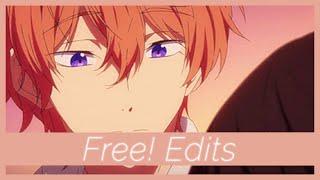 Free! Edits