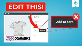 How to Customize the “Add to Cart” Button in WooCommerce