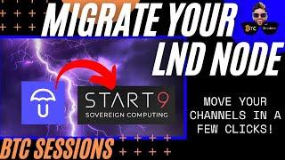 UMBREL TO START9: Migrate Your Lightning Node