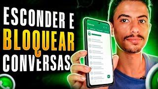 Como OCULTAR E BLOQUEAR CONVERSAS no WHATSAPP | NOVA FUNÇÃO!