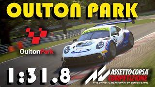 OULTON PARK HOTLAP | 1:31.8 | 911 GT3-R | Assetto Corsa Competizione | PC
