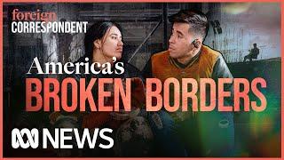 Separating fact from fiction on the frontline of Americas Border Crisis | Foreign Correspondent