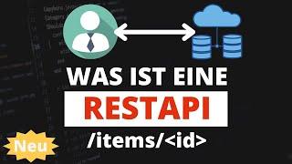 Was ist eine REST-API? - Einführung in REST-APIs (incl. Authentication) | UPDATE von alten Video