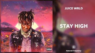 Juice WRLD - Stay High (432Hz)