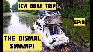 ICW Boat Trip - NY to Florida ep10 The Dismal Swamp