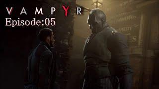 【ヴァンパイア】Episode:05 「墓の中の瞳」 【Vampyr】Episode:05「The Eye was in the Tomb」(Hard) HD