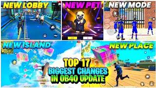 Top 17 Big Changes Of OB40 Updates Of Free Fire Battleground | Ob40 के कुछ ऐसी Update जो अजीब है |