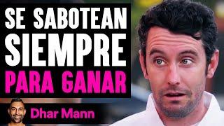 Se Sabotean Siempre Para Ganar | Dhar Mann Studios