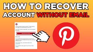 How To Recover Pinterest Account Without Email (2024)