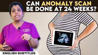 Exact Time For Anomaly Scan | அனாமலி ஸ்கேன் எப்போது மேற்கொள்ள வேண்டும்?