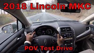 2018 Lincoln MKC POV Test Drive