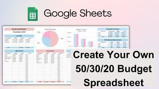 Budgeting for beginners: Step-by-step guide to a 50/30/20 Budget Template in Google Sheets