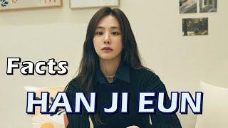 5 Facts About Han Ji Eun (한지은)