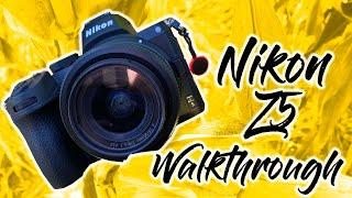 Nikon Z5 Walkthrough