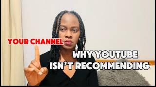 Why YouTube isn’t recommending your channel videos-increase your views more than usual