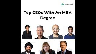 Top-10 CEOs With An MBA Degree From Business Schools