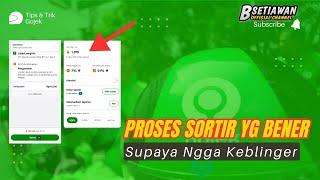 KASIH PAHAM PROSES SORTIR YANG BENER SUPAYA NGGA KEBLINGER, SORTIR BIKIN GAGU ?