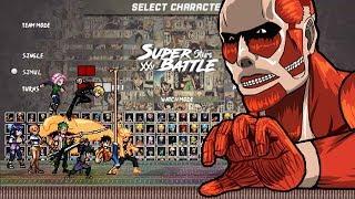 Anime Super Battle Stars MUGEN JUS Chars VS Colossal Titan [4v4 Patch]