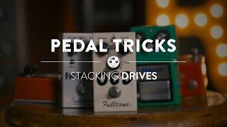 Stacking Overdrive Pedals | Reverb Pedal Tricks