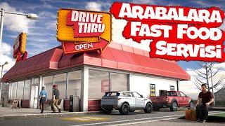 ARABALARA YEMEK SERVİSİ // FAST FOOD USTASI İŞ BAŞINDA | DRIVE THRU SIMULATOR !!