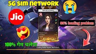 5G NETWORK MEIN 100% PROBLEM SOLVE KAISE KARE ? HOW TO FIX LOADING SCREEN PROBLEM IN FREE FIRE