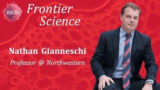 Frontier Science #7 - Nanomaterials  w/ Nathan Gianneschi - Professor @ Northwestern | BIOS