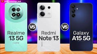 Under 20000 Best Smartphone 2024:  Realme 13 5G vs Redmi NOTE 13 5G vs Galaxy A15 5G - Comparison 