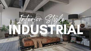 Industrial Interior Design Style Explained