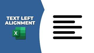 How to change text alignment to left in Excel