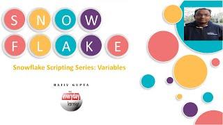 Snowflake Scripting Series: Variables | Rajiv Gupta Learn Everyday
